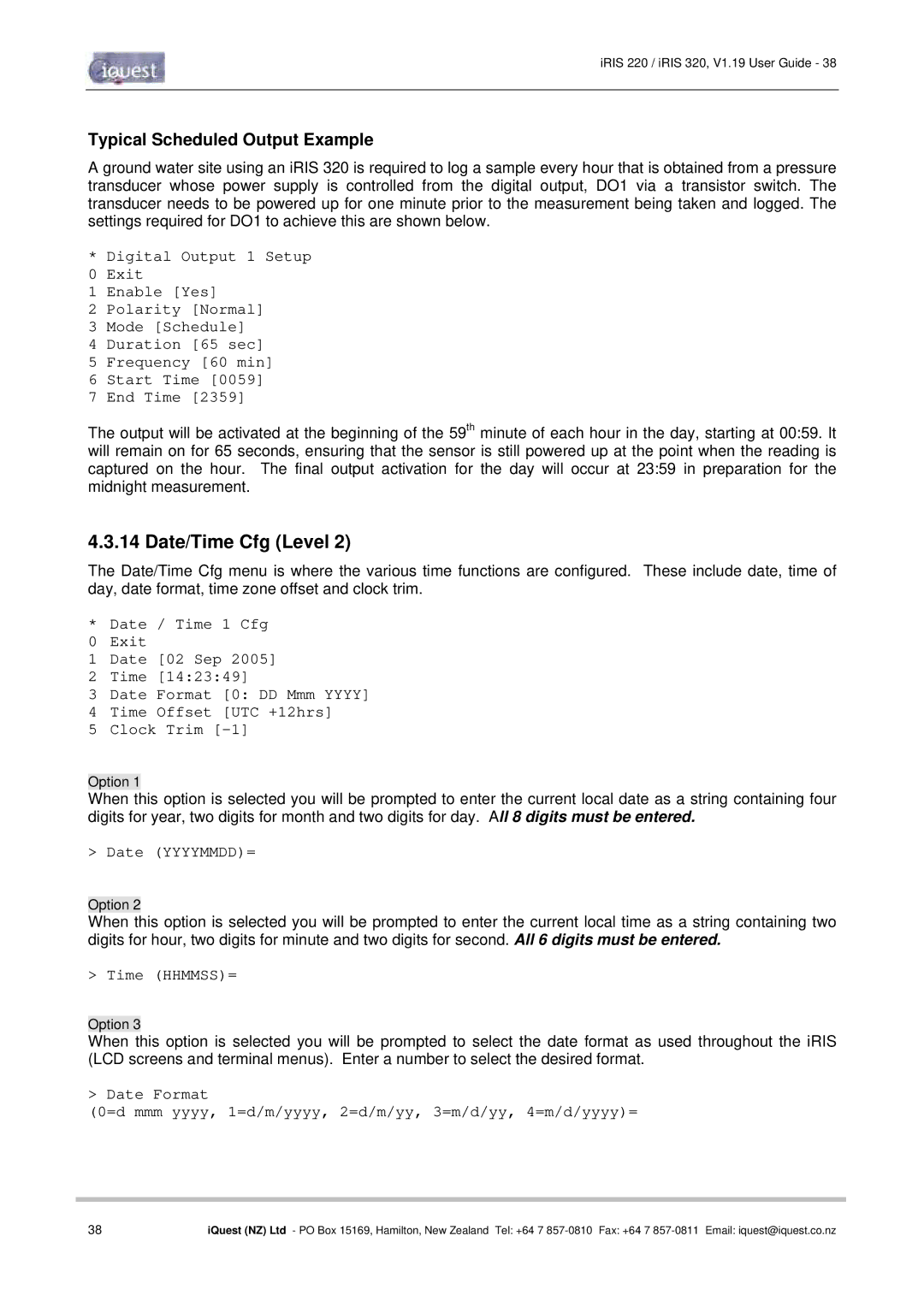 Optiquest iRIS 320, iRIS 220 manual Date/Time Cfg Level, Typical Scheduled Output Example 