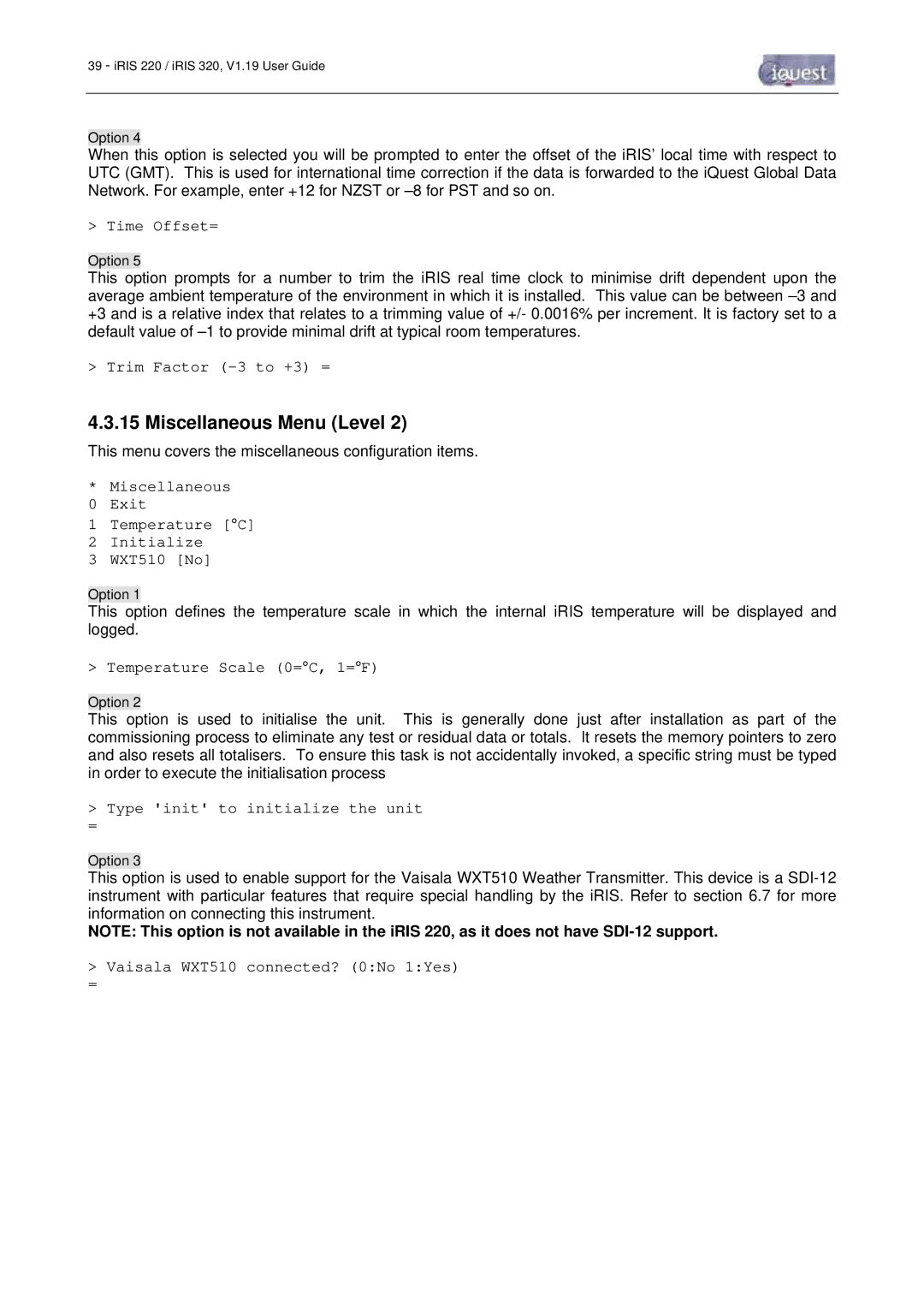 Optiquest iRIS 220, iRIS 320 manual Miscellaneous Menu Level 