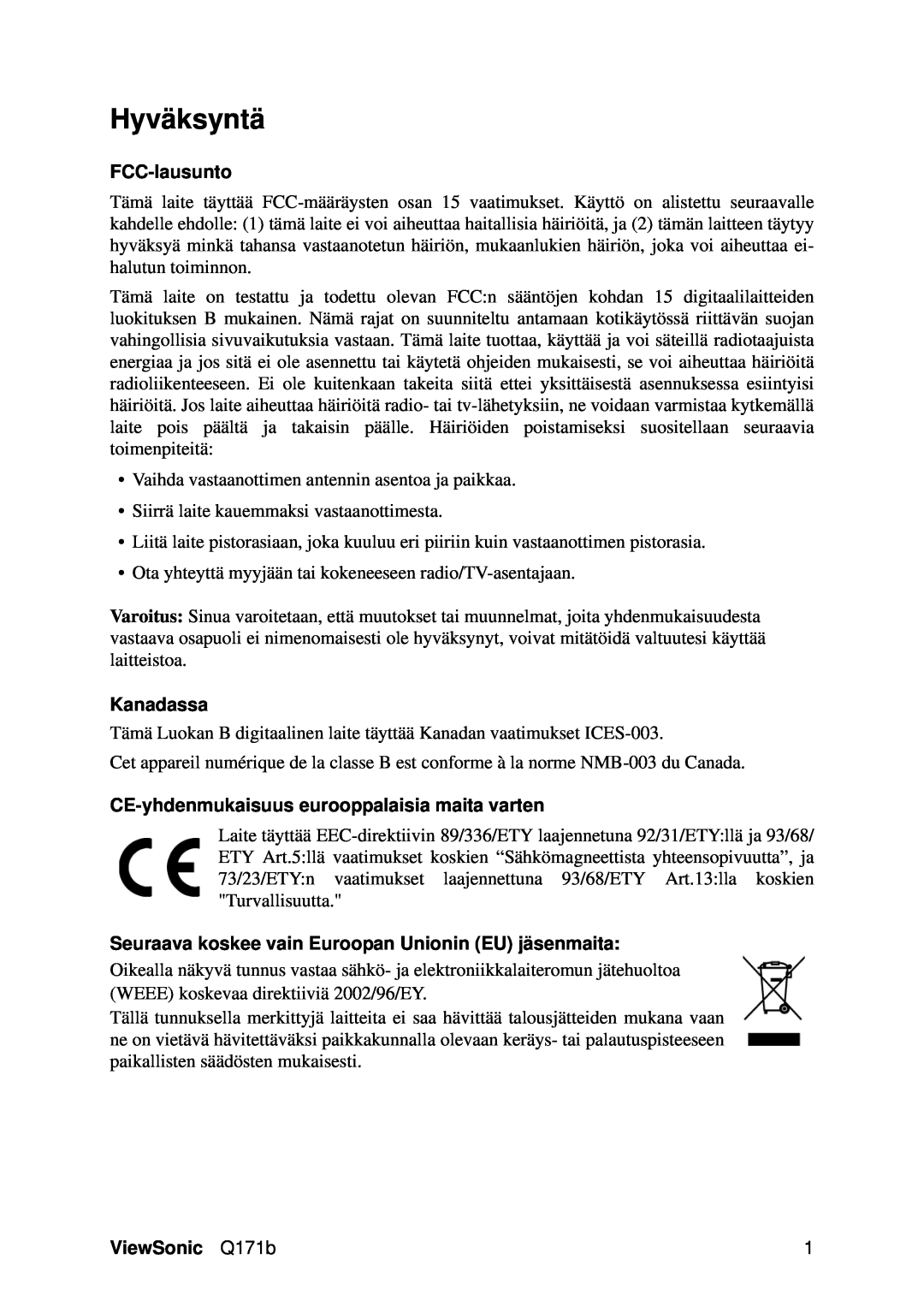 Optiquest VS11351 Hyväksyntä, FCC-lausunto, Kanadassa, CE-yhdenmukaisuus eurooppalaisia maita varten, ViewSonic Q171b 