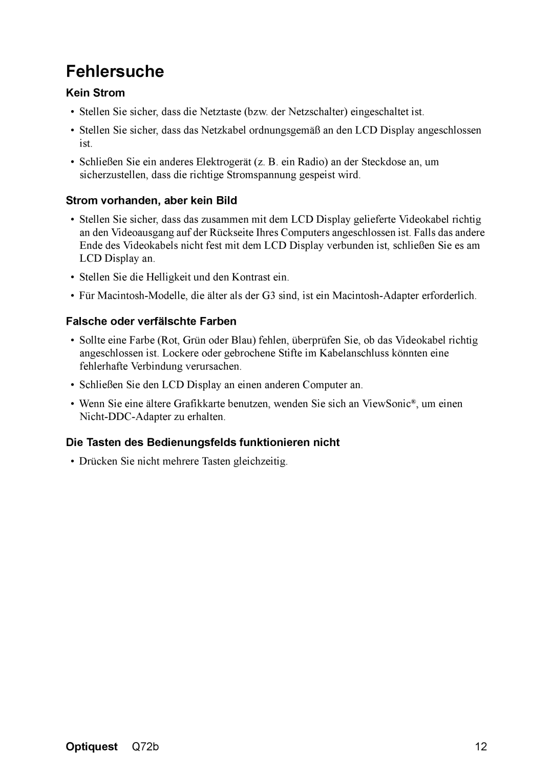 Optiquest VS12087 manual Fehlersuche, Kein Strom, Strom vorhanden, aber kein Bild, Falsche oder verfälschte Farben 