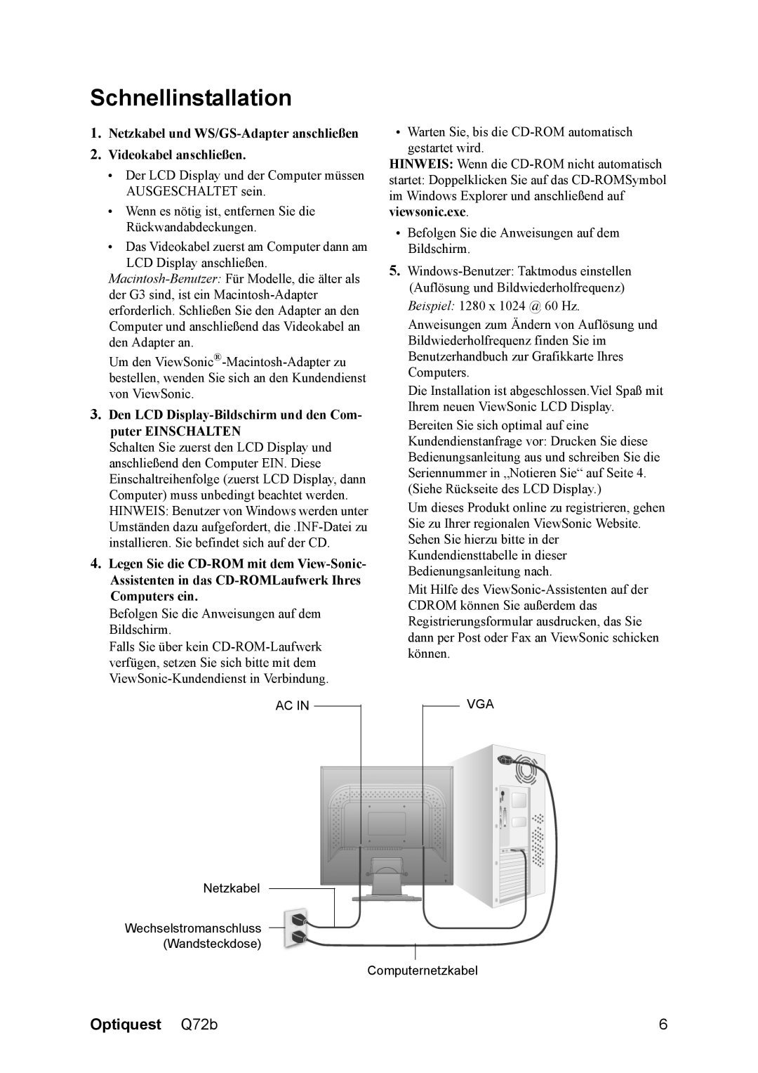 Optiquest VS12087 manual Schnellinstallation, Den LCD Display-Bildschirm und den Com- puter Einschalten 