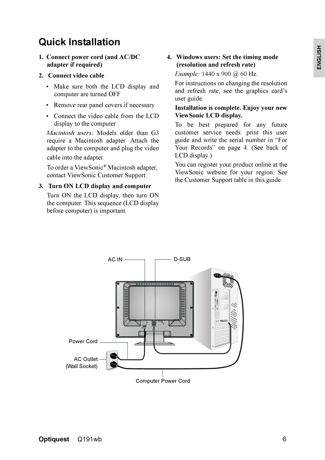 Optiquest VS12105 warranty Quick Installation, Turn on LCD display and computer 