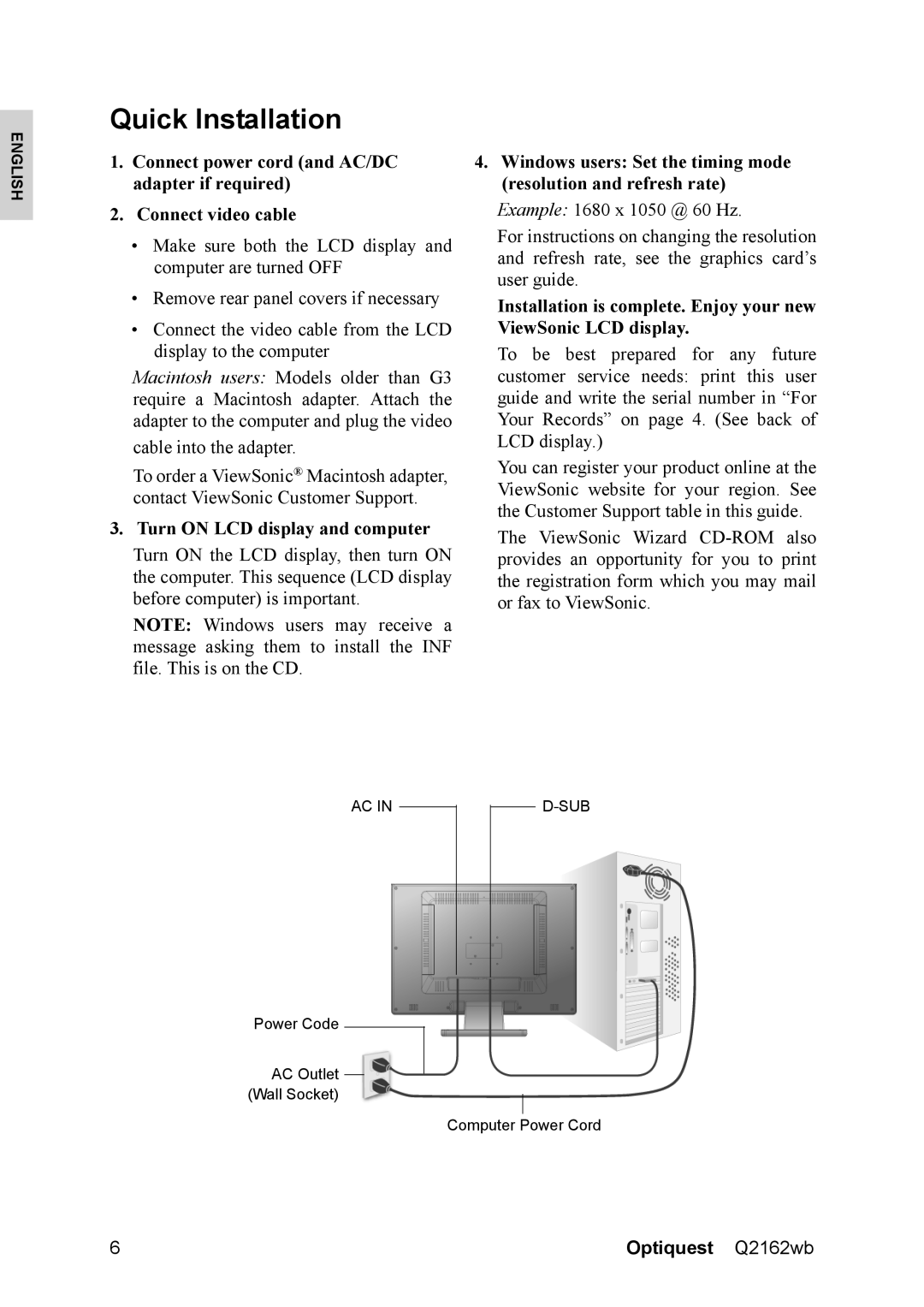Optiquest VS12107 warranty Quick Installation, Turn on LCD display and computer 