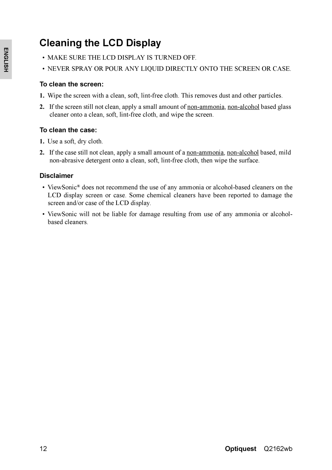 Optiquest VS12107 warranty Cleaning the LCD Display, To clean the screen, To clean the case, Disclaimer 