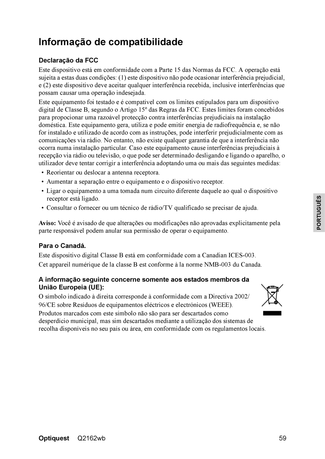 Optiquest VS12107 warranty Informação de compatibilidade, Declaração da FCC, Para o Canadá 