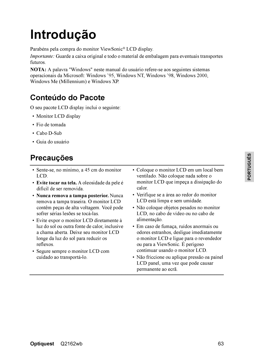 Optiquest VS12107 warranty Introdução, Conteúdo do Pacote, Precauções 