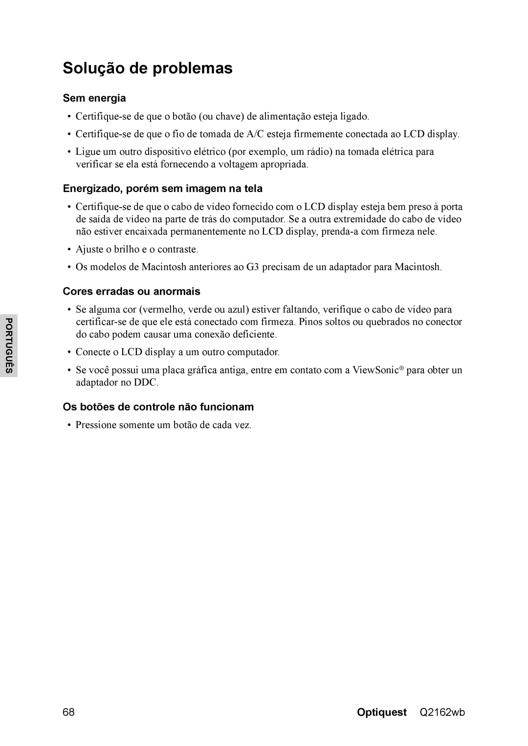 Optiquest VS12107 Solução de problemas, Sem energia, Energizado, porém sem imagem na tela, Cores erradas ou anormais 