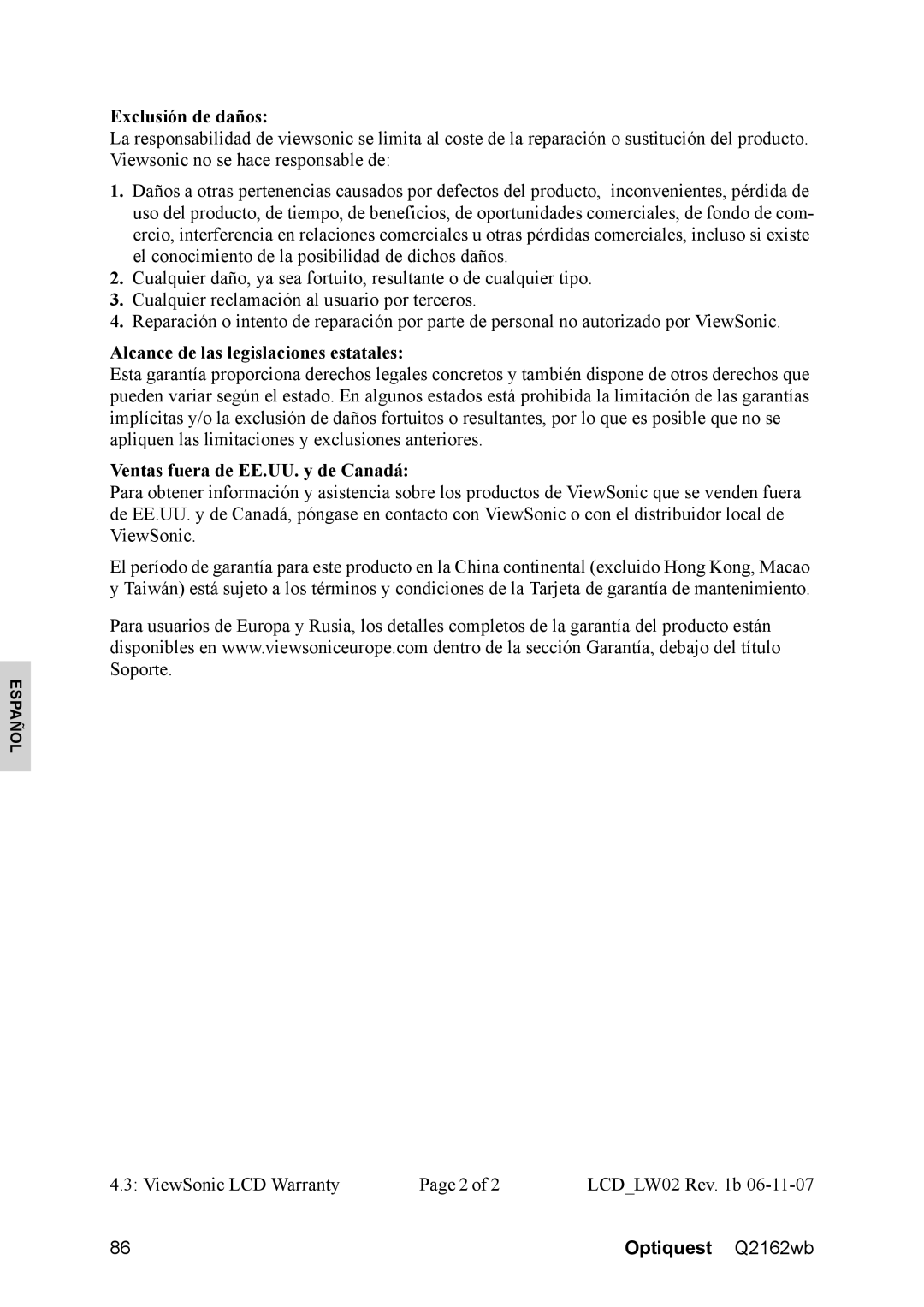 Optiquest VS12107 warranty Exclusión de daños, Alcance de las legislaciones estatales, Ventas fuera de EE.UU. y de Canadá 