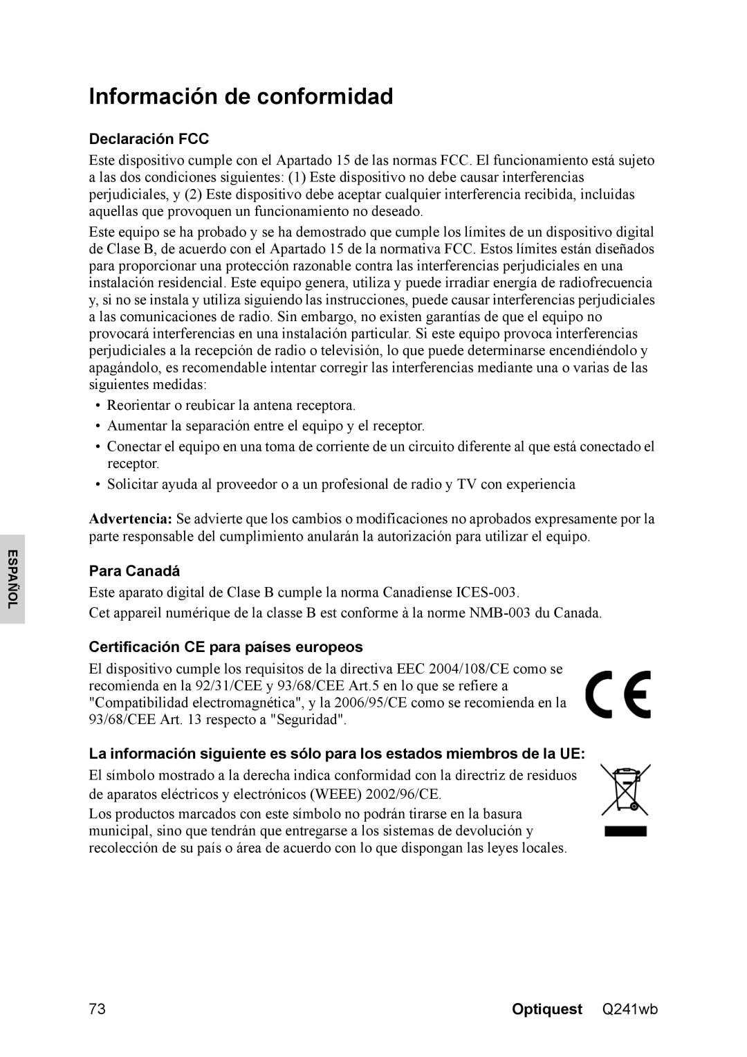 Optiquest VS12108 manual Información de conformidad, Declaración FCC, Para Canadá, Certificación CE para países europeos 