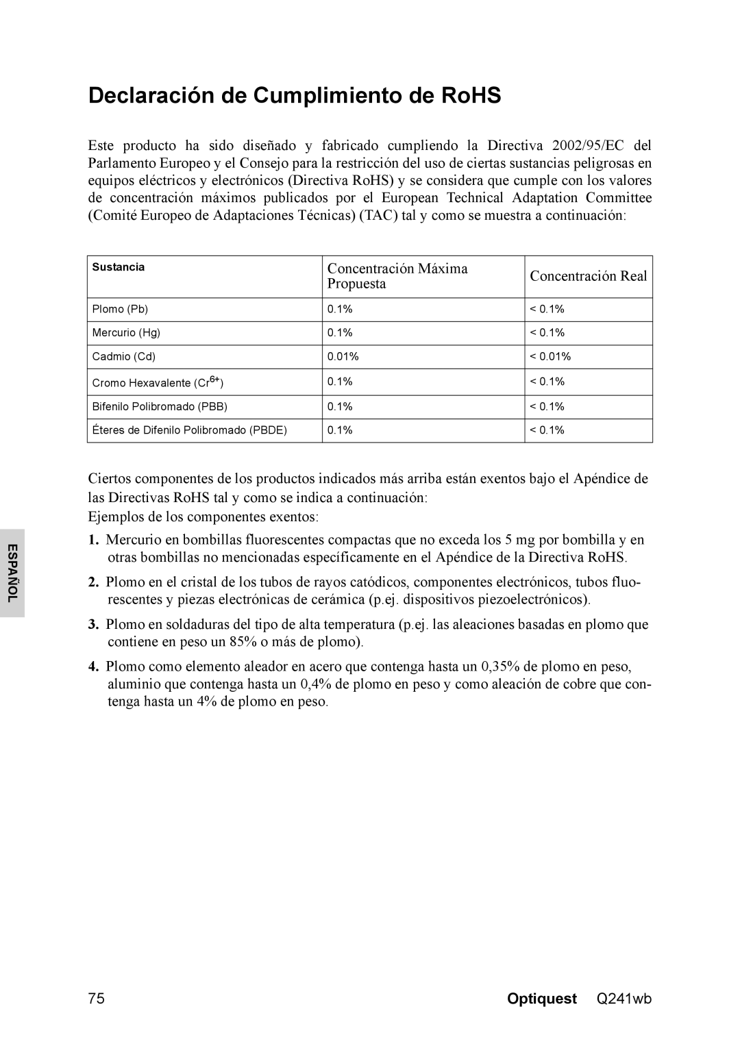 Optiquest VS12108 manual Declaración de Cumplimiento de RoHS, Concentración Máxima Concentración Real Propuesta 