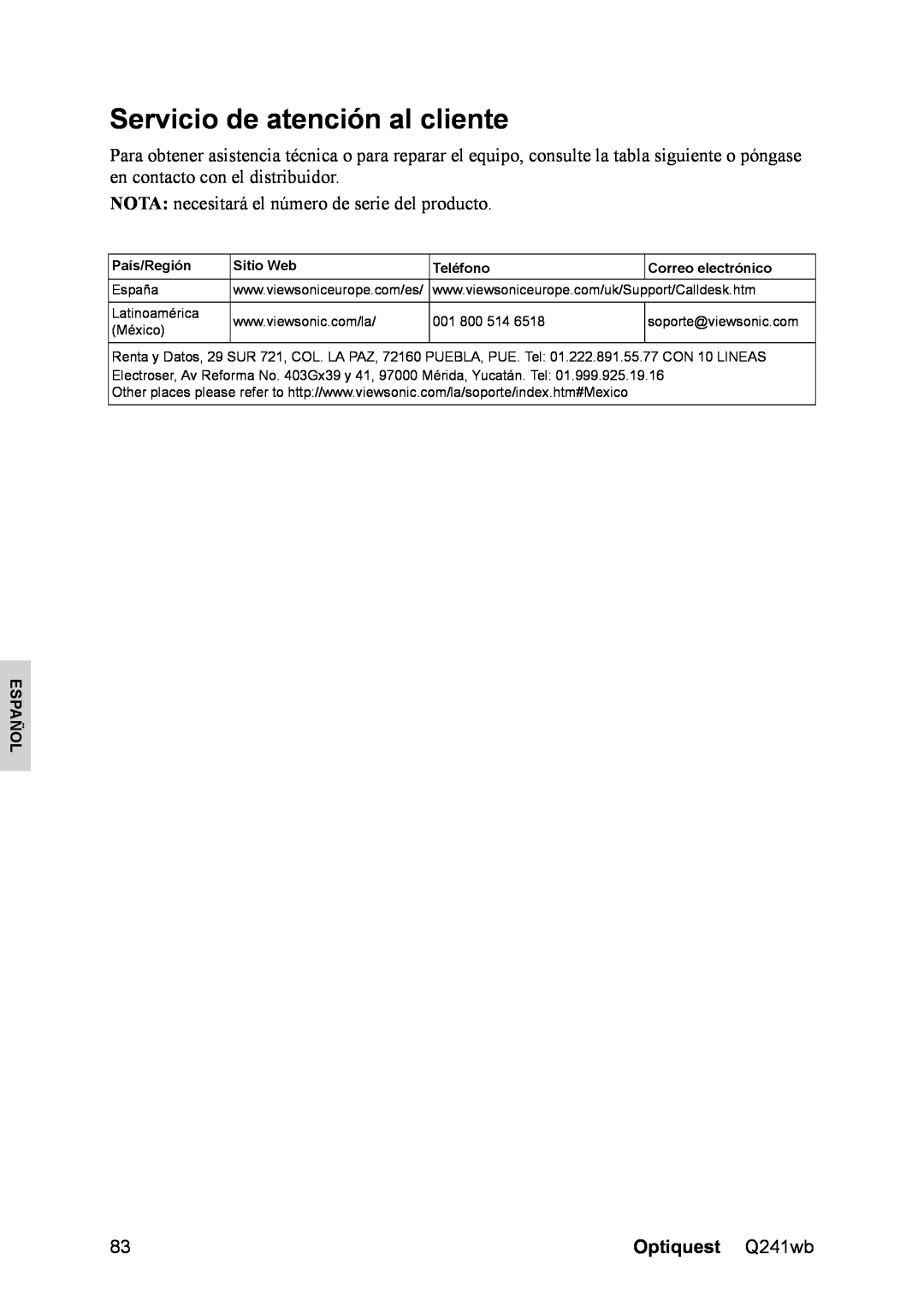 Optiquest VS12108 manual Servicio de atención al cliente, NOTA necesitará el número de serie del producto, Español 