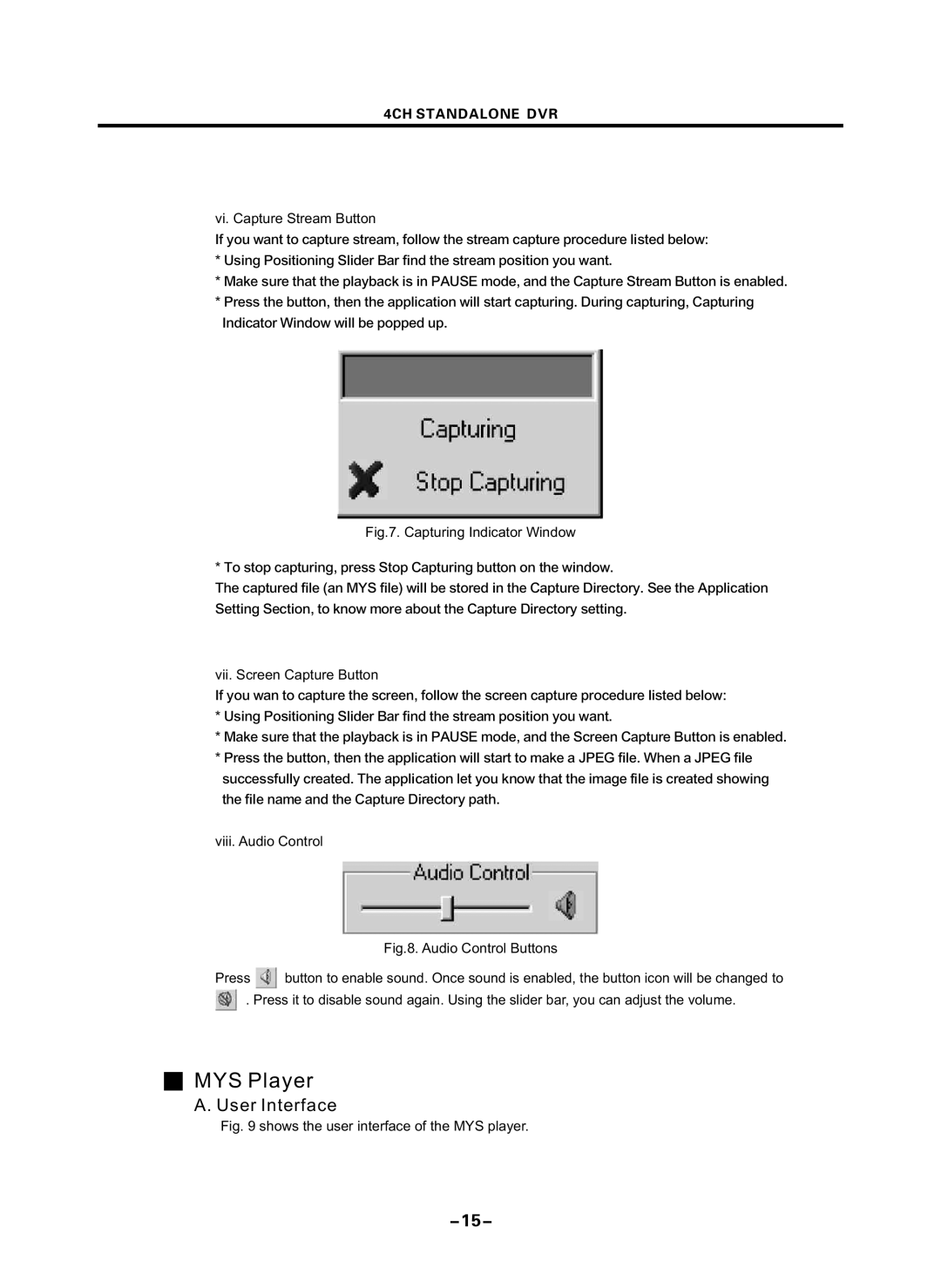 Optiview 4CHs user manual MYS Player, Shows the user interface of the MYS player 