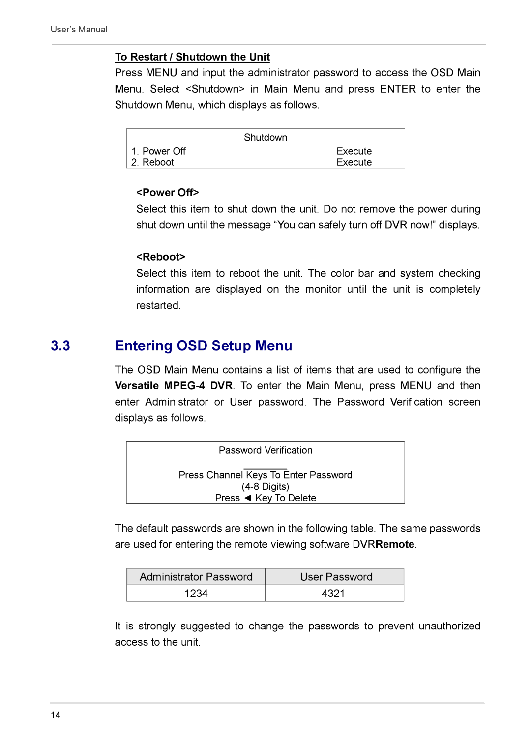 Optiview DVR user manual Entering OSD Setup Menu 