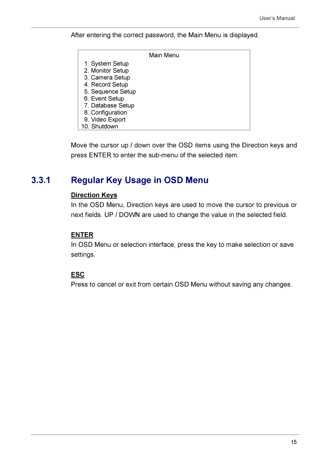 Optiview DVR user manual Regular Key Usage in OSD Menu 