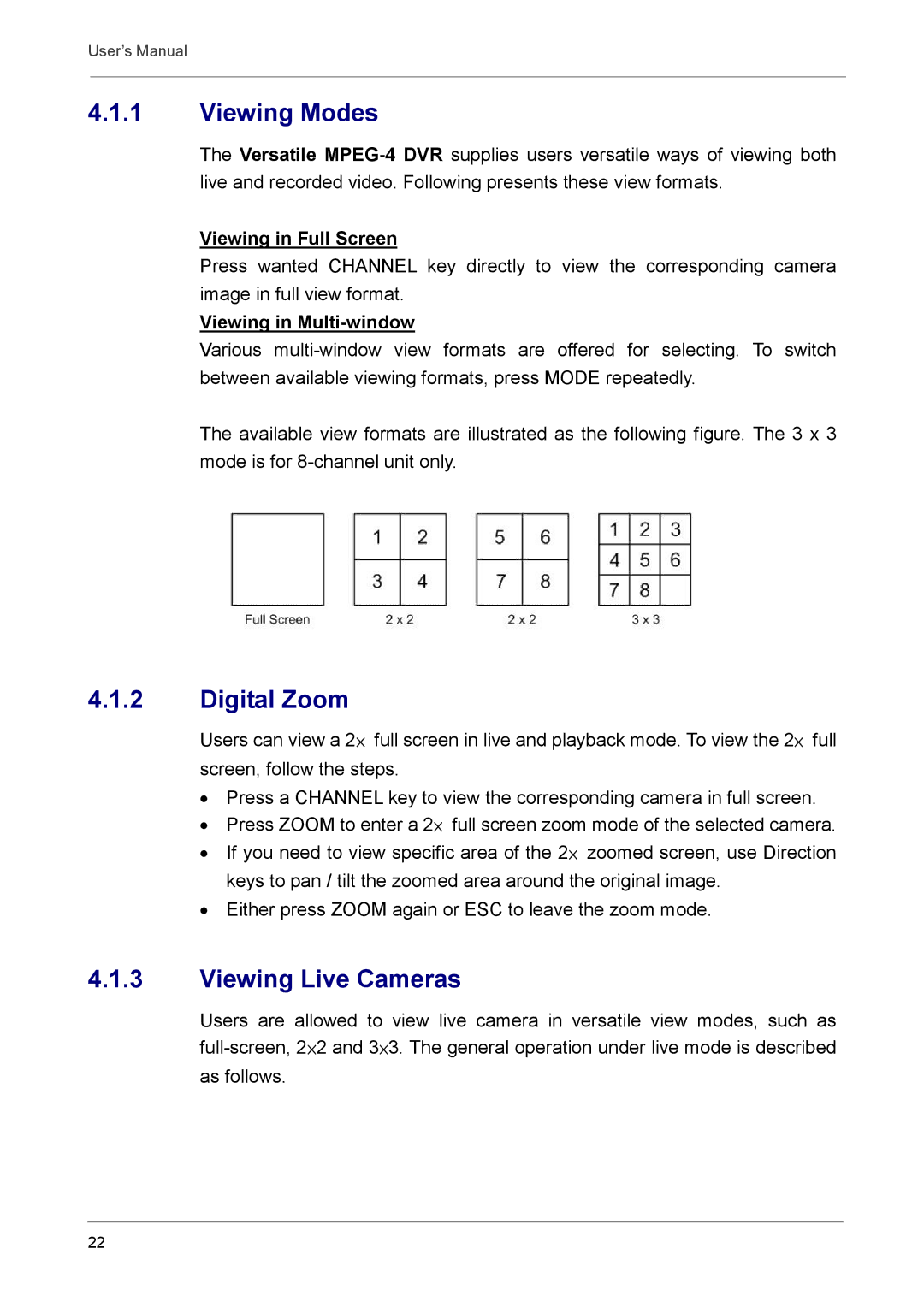 Optiview DVR user manual Viewing Modes, Digital Zoom, Viewing Live Cameras 