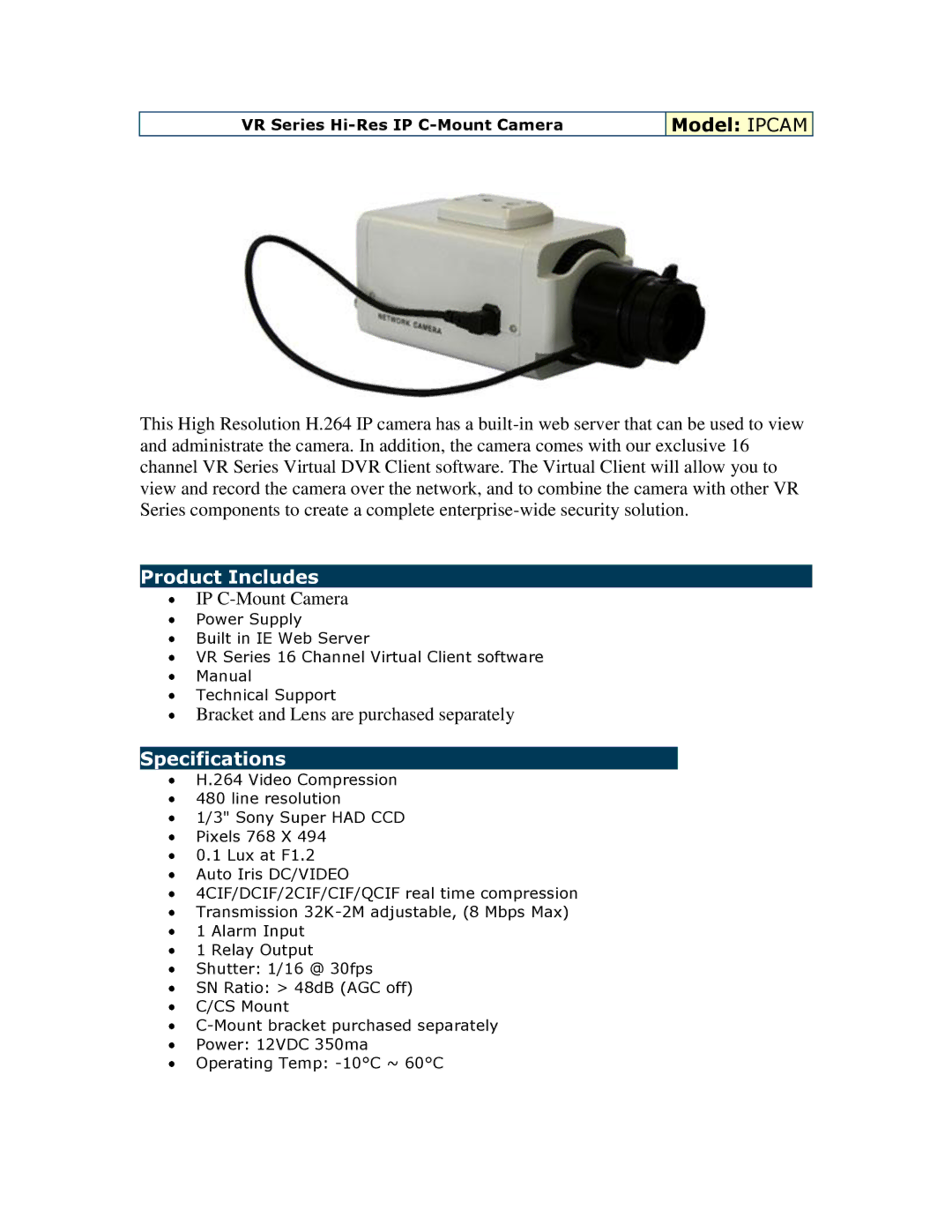 Optiview IPCAM software manual Model Ipcam, Product Includes, IP C-Mount Camera, Bracket and Lens are purchased separately 