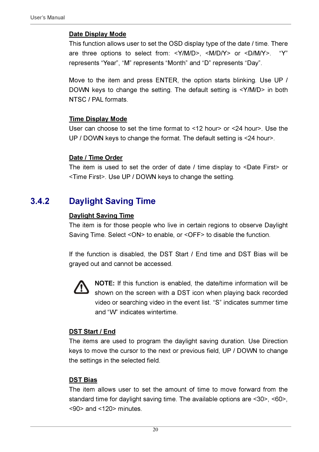 Optiview MPEG-4 user manual Daylight Saving Time 