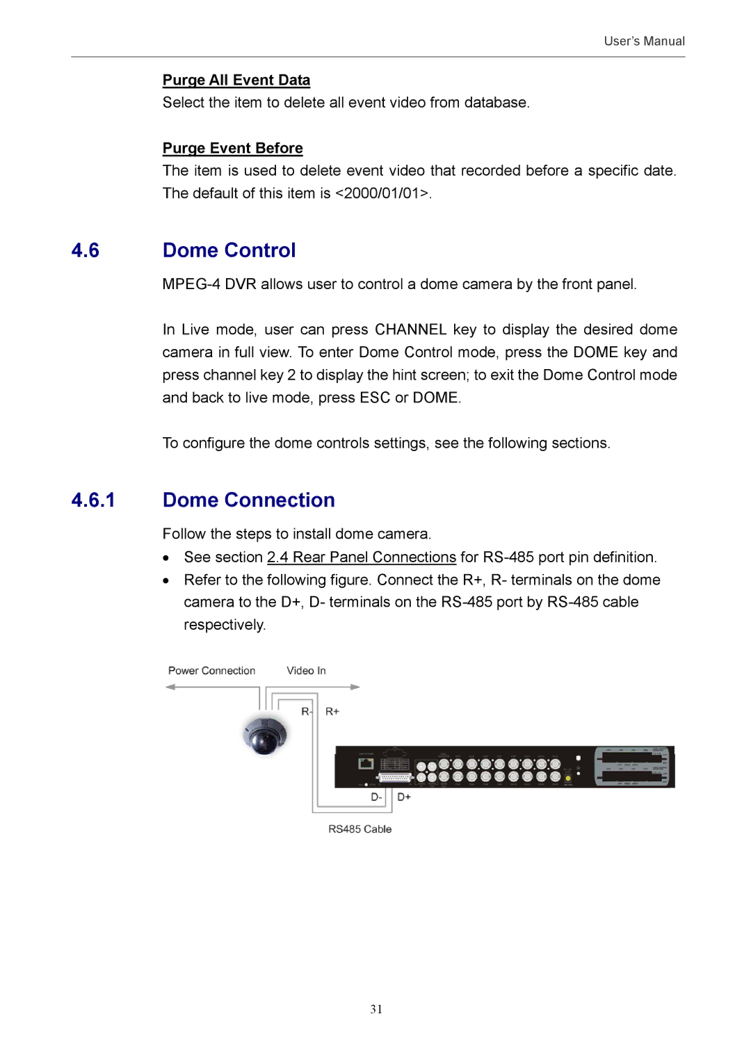 Optiview MPEG-4 user manual Dome Control, Dome Connection, Purge All Event Data, Purge Event Before 