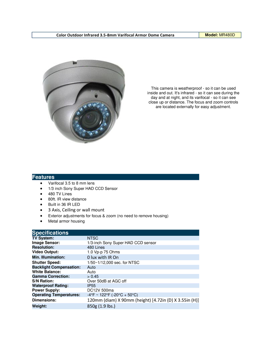 Optiview MR480D specifications Features, Specifications, Axis, Ceiling or wall mount, Lux with IR On, 850g 1.9 lbs 