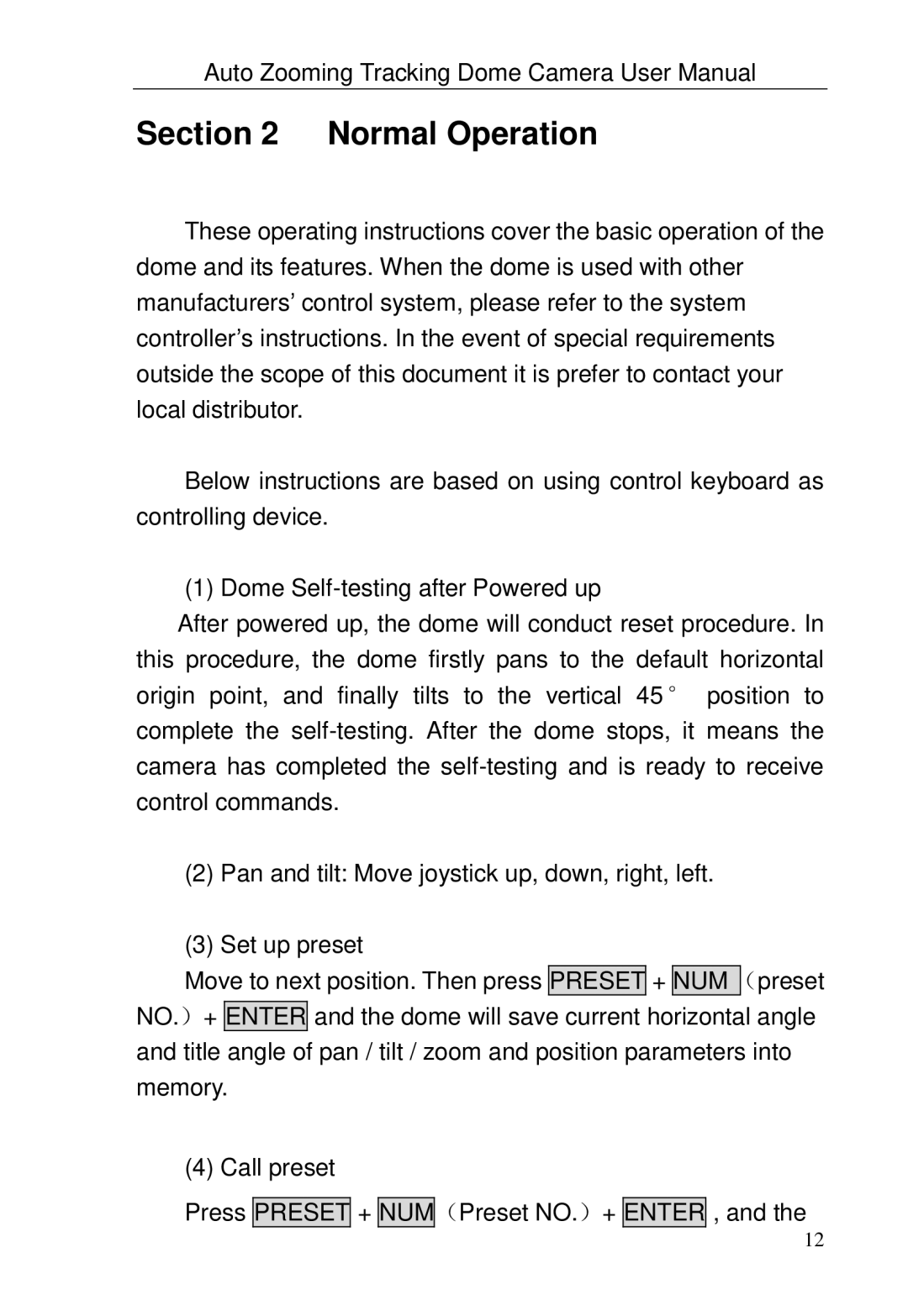 Optiview TRKPTZ -26NX, TRKPTZ-18NX user manual Normal Operation 