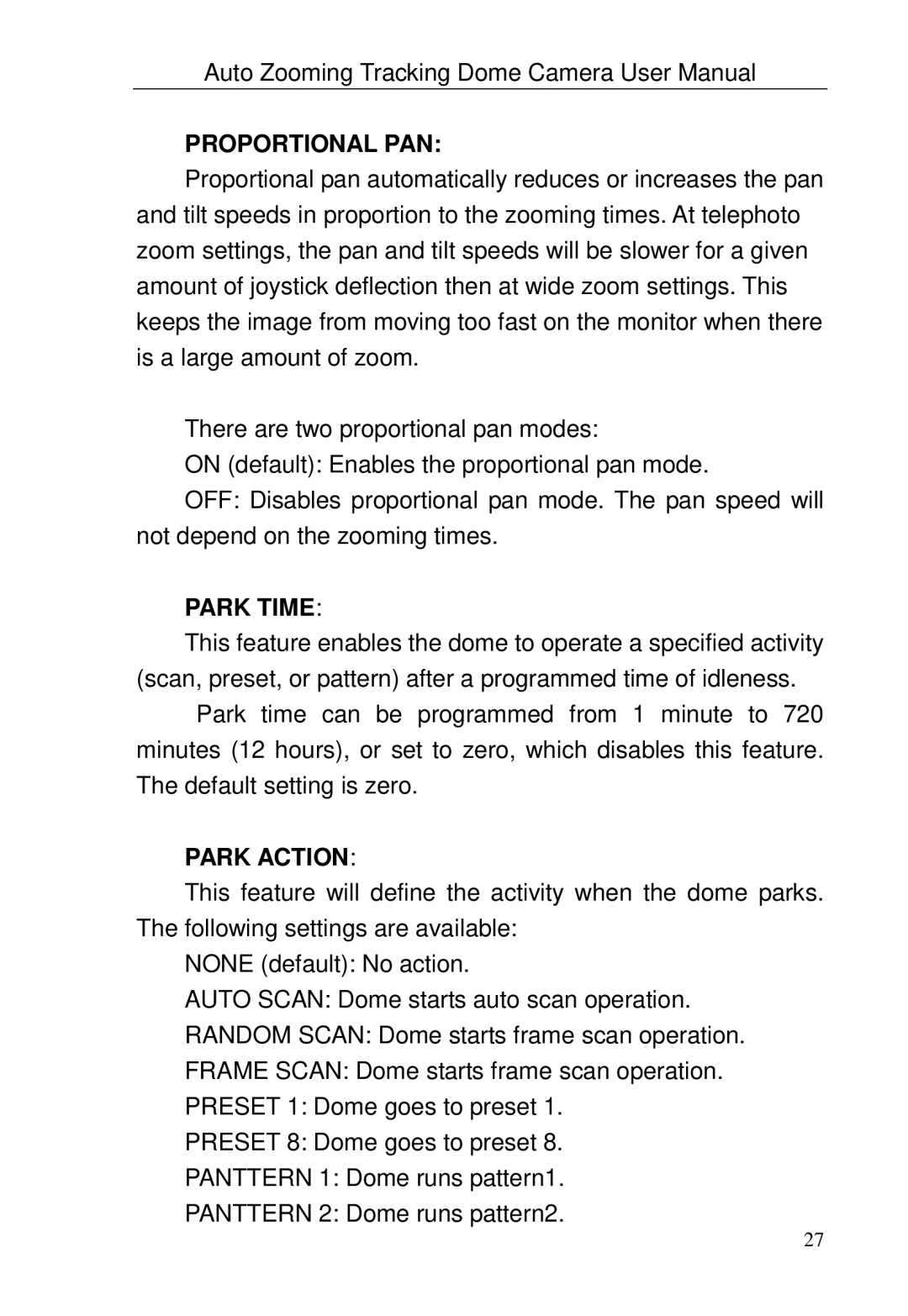 Optiview TRKPTZ-18NX, TRKPTZ -26NX user manual Proportional PAN, Park Time, Park Action 