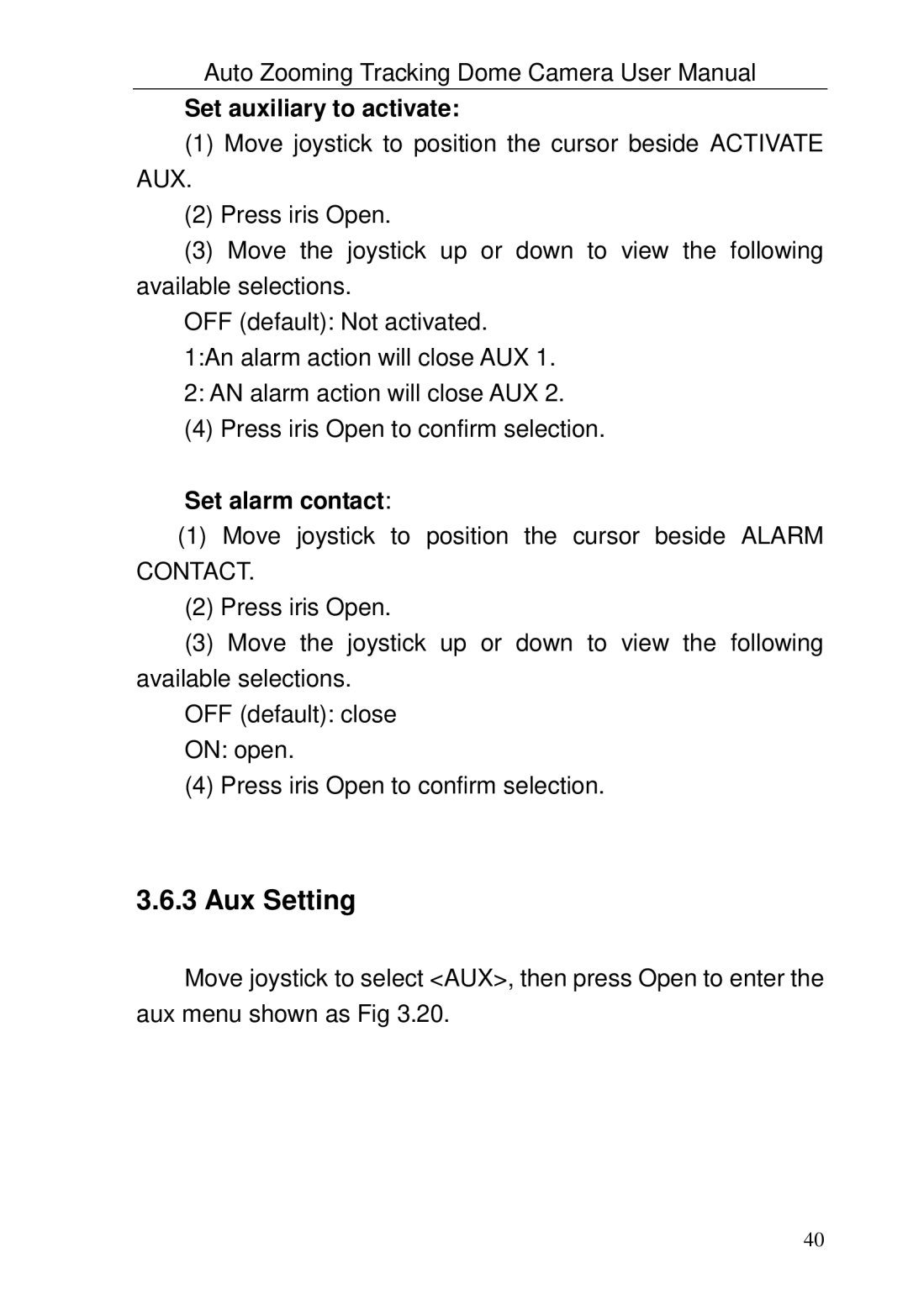 Optiview TRKPTZ -26NX, TRKPTZ-18NX user manual Aux Setting, Set auxiliary to activate, Set alarm contact 