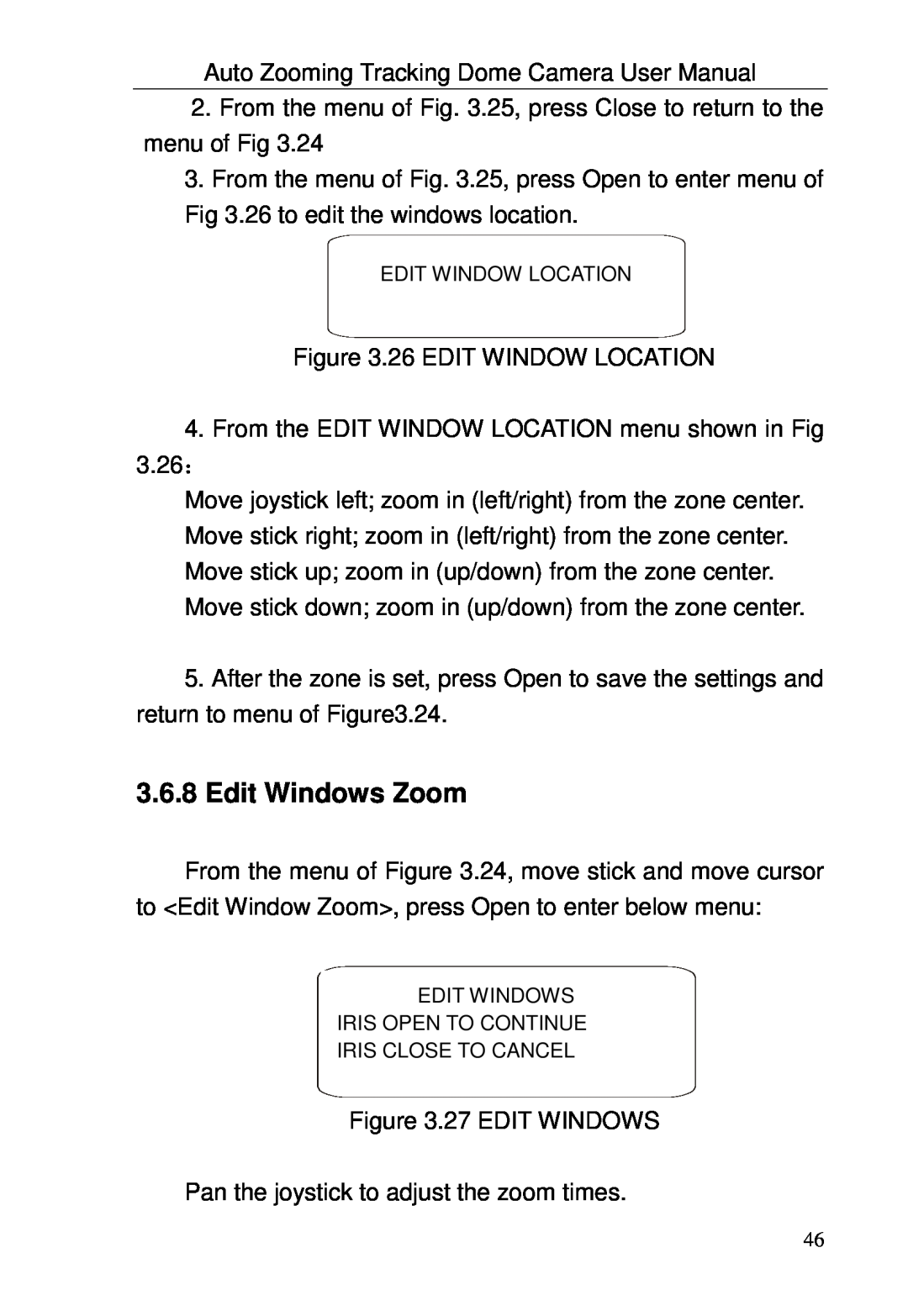 Optiview TRKPTZ -26NX Edit Windows Zoom, Edit Window Location, Edit Windows Iris Open To Continue Iris Close To Cancel 