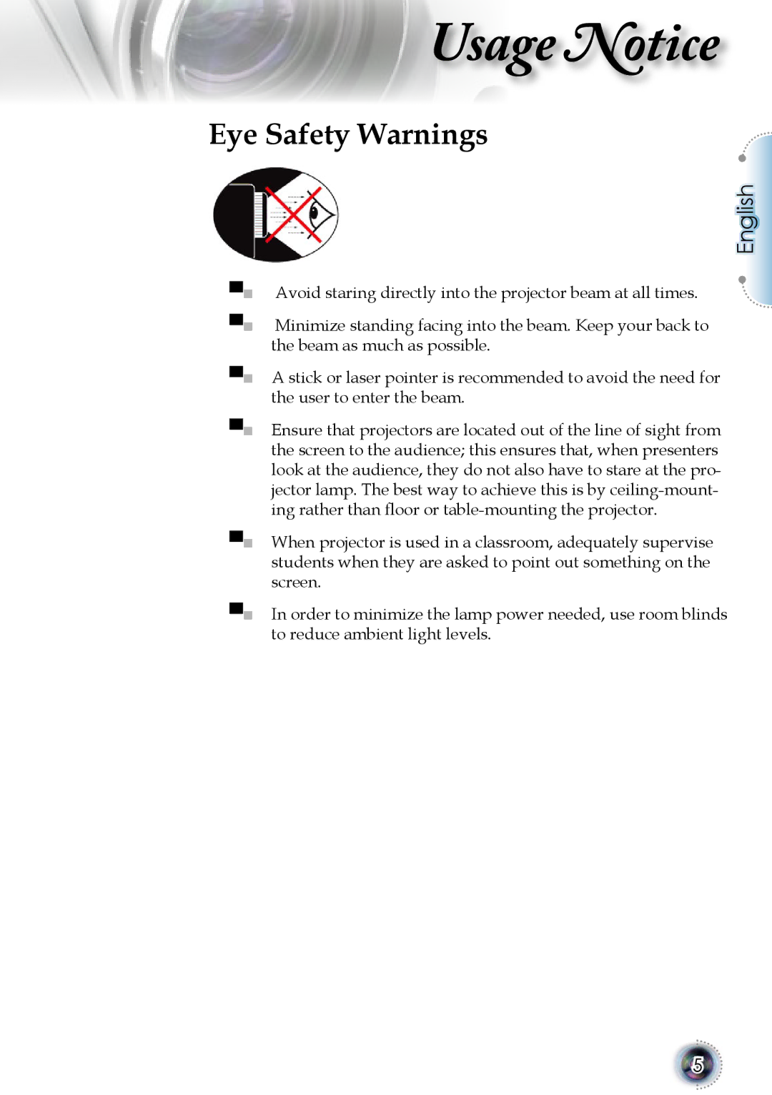 Optoma Technology 1080p DLP manual Usage Notice, Eye Safety Warnings 