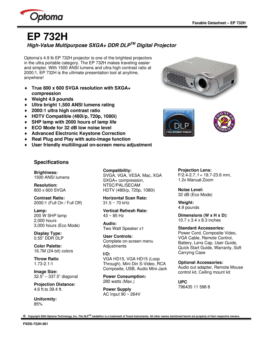 Optoma Technology specifications EP 732H, High-Value Multipurpose SXGA+ DDR Dlptm Digital Projector, Specifications 