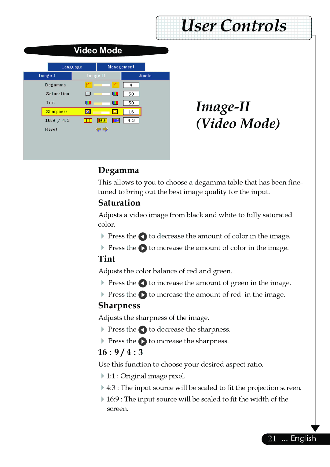 Optoma Technology Digital Tuner Output Projector specifications Image-II Video Mode, Saturation, Tint, Sharpness 