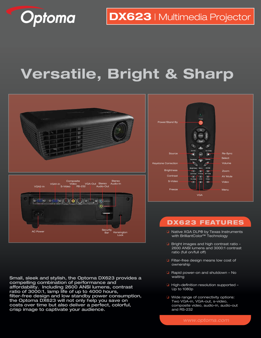 Optoma Technology manual DX623 Multimedia Projector, Versatile, Bright & Sharp, DX623 FEATURES 