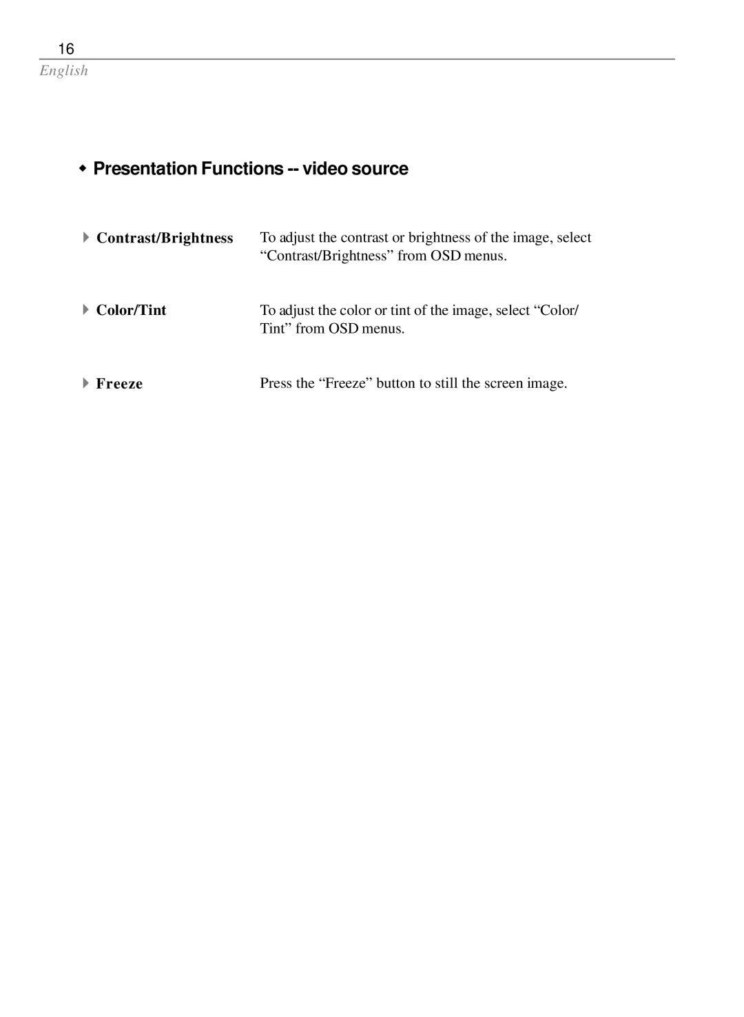 Optoma Technology EP585 specifications Presentation Functions -- video source, 4Color/Tint, Tint from OSD menus 