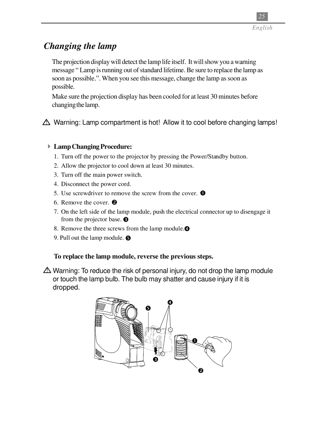 Optoma Technology EP705H specifications Lamp Changing Procedure, To replace the lamp module, reverse the previous steps 