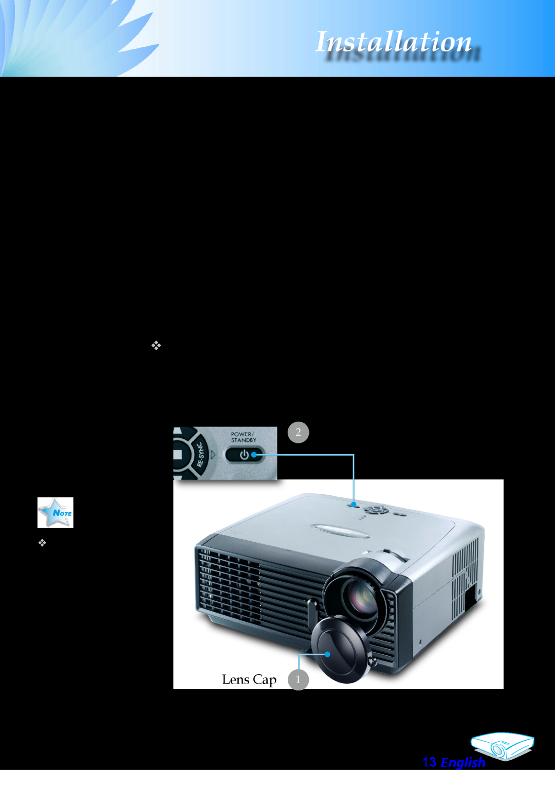 Optoma Technology EP706 manual Powering On/Off the Projector, Powering On the Projector, Lens Cap, English, Installation 