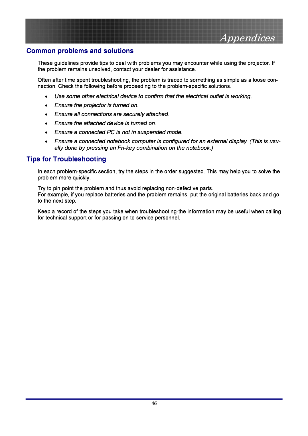 Optoma Technology EP7155 manual Common problems and solutions, Tips for Troubleshooting, Appendices 