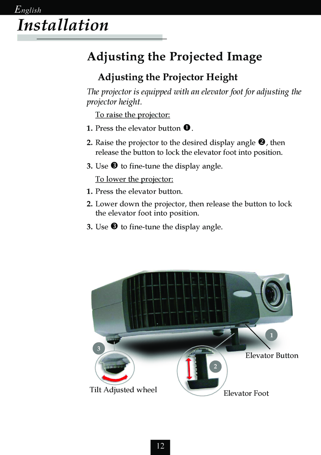 Optoma Technology EP725 specifications Adjusting the Projected Image, Adjusting the Projector Height 