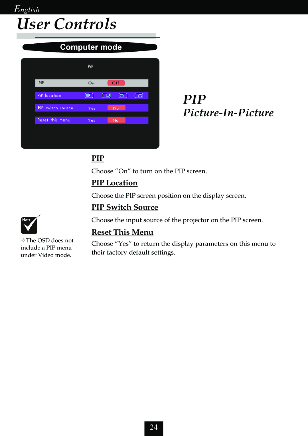 Optoma Technology EP725 specifications PIP Location, PIP Switch Source 