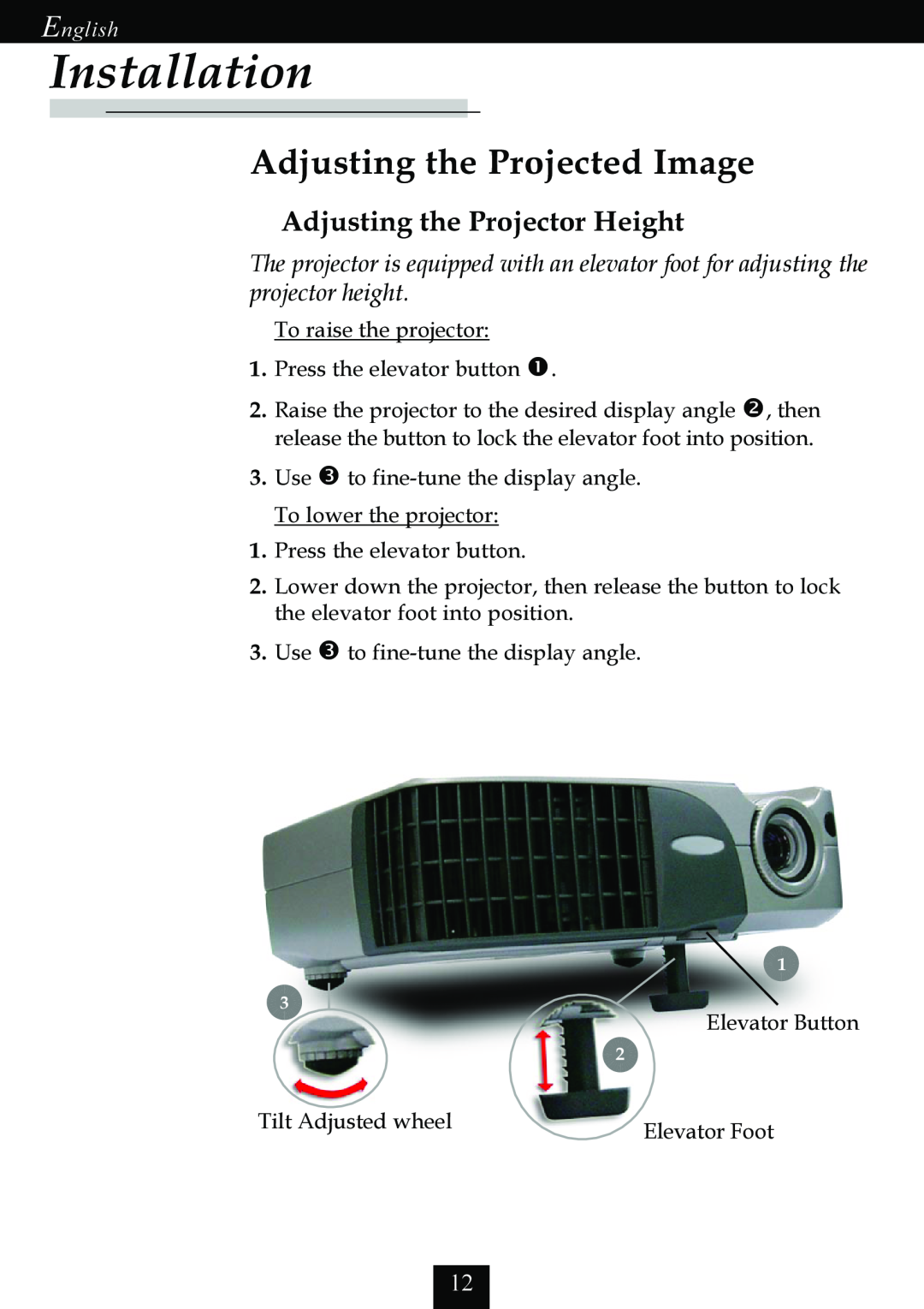 Optoma Technology EP725 specifications Adjusting the Projected Image, Adjusting the Projector Height, Installation, English 