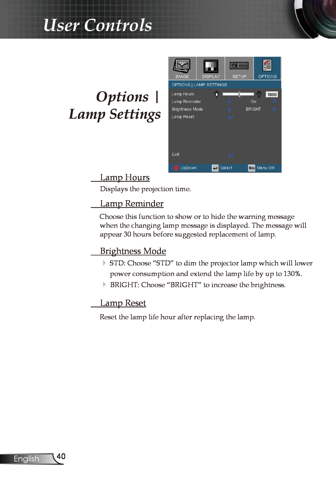 Optoma Technology EP728 manual Options Lamp Settings, Lamp Hours, Lamp Reminder, Brightness Mode, Lamp Reset, User Controls 
