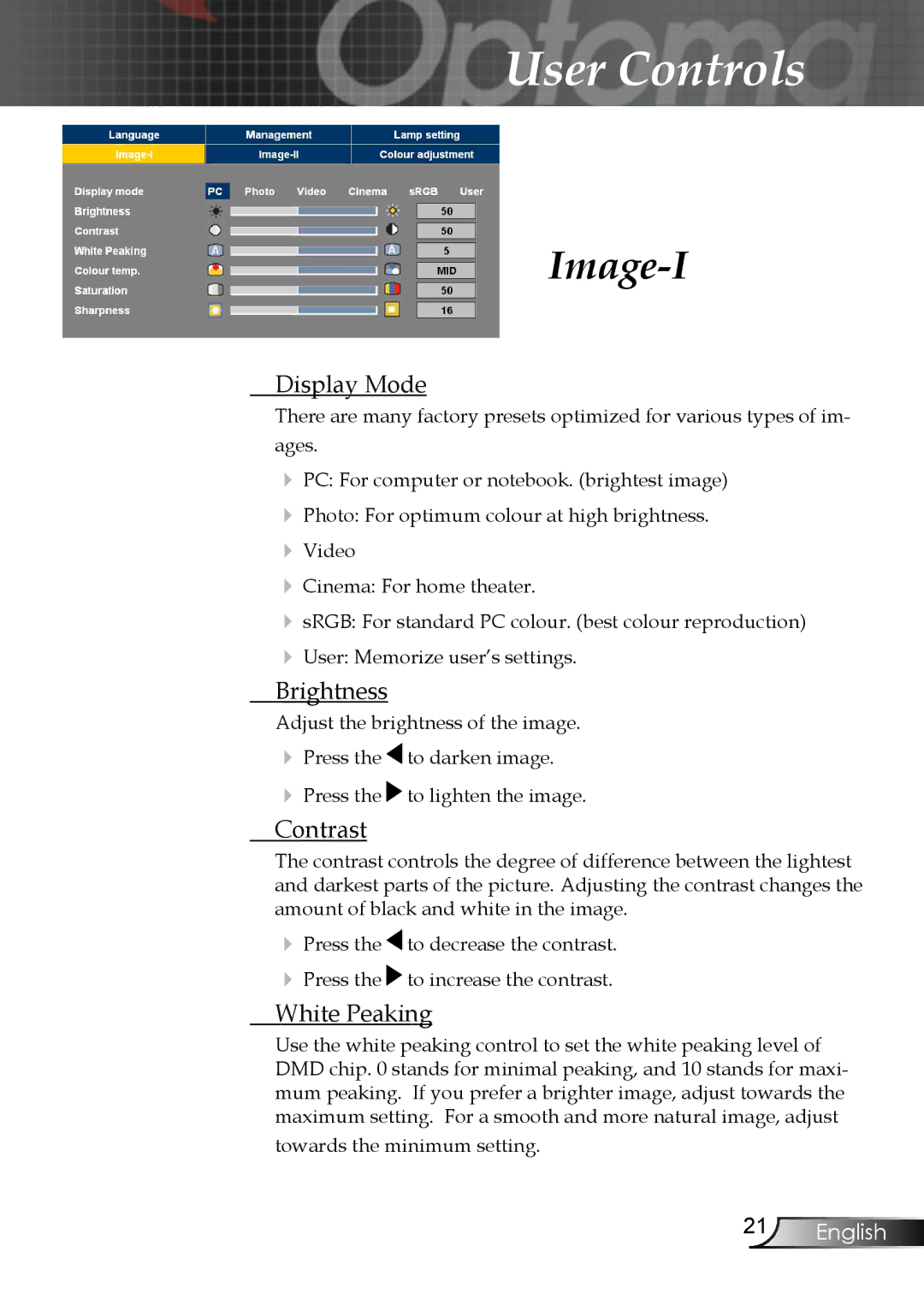 Optoma Technology EP747 manual Display Mode, Brightness, Contrast, White Peaking 