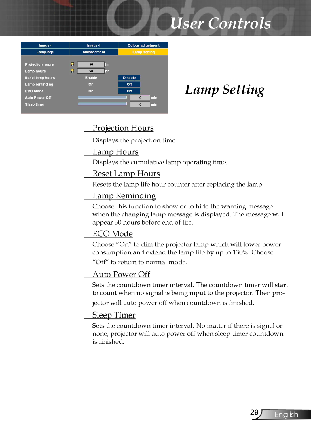 Optoma Technology EP747 Projection Hours, Reset Lamp Hours, Lamp Reminding, ECO Mode, Auto Power Off, Sleep Timer 