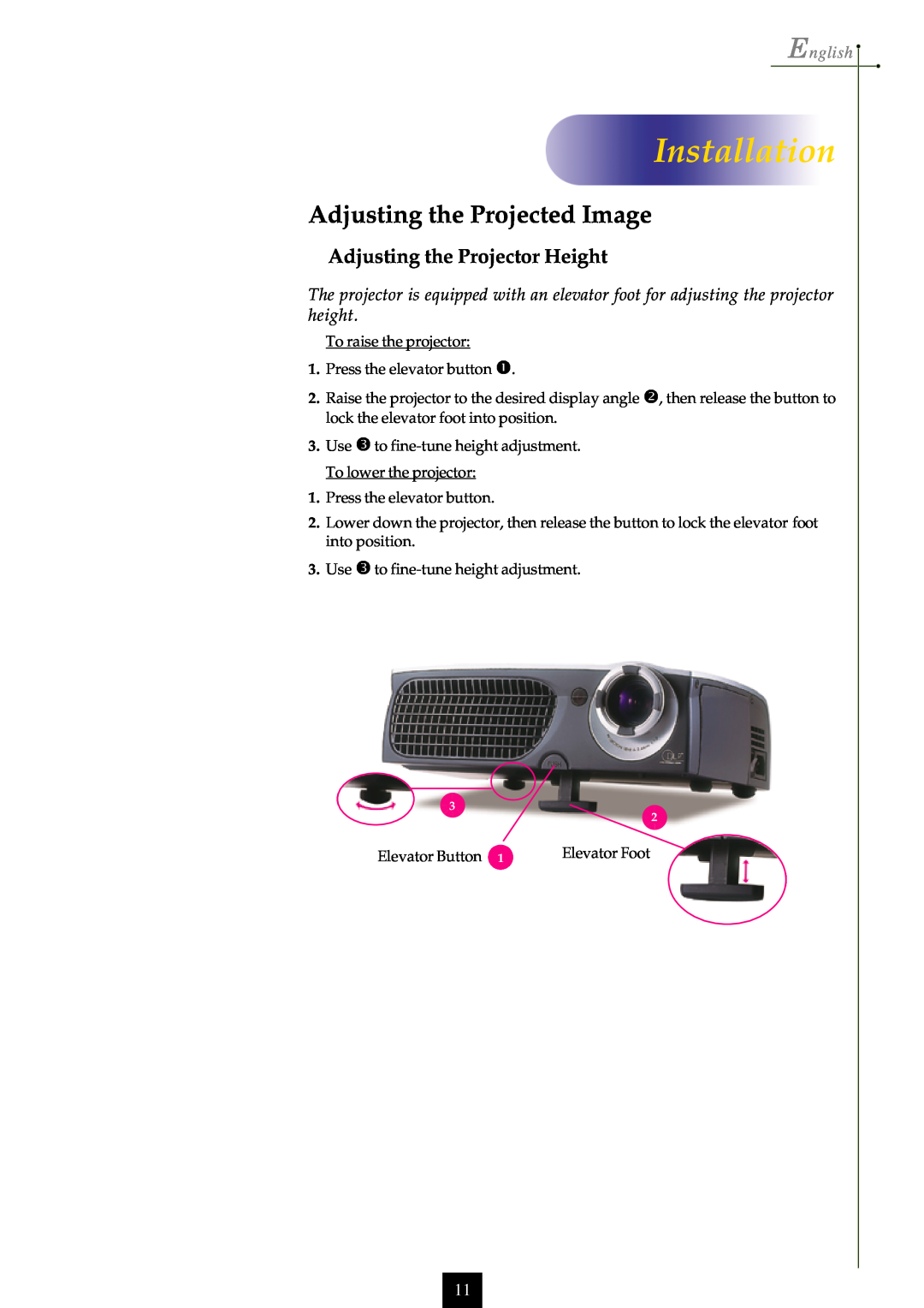 Optoma Technology EP750 specifications Adjusting the Projected Image, Adjusting the Projector Height, Installation, English 