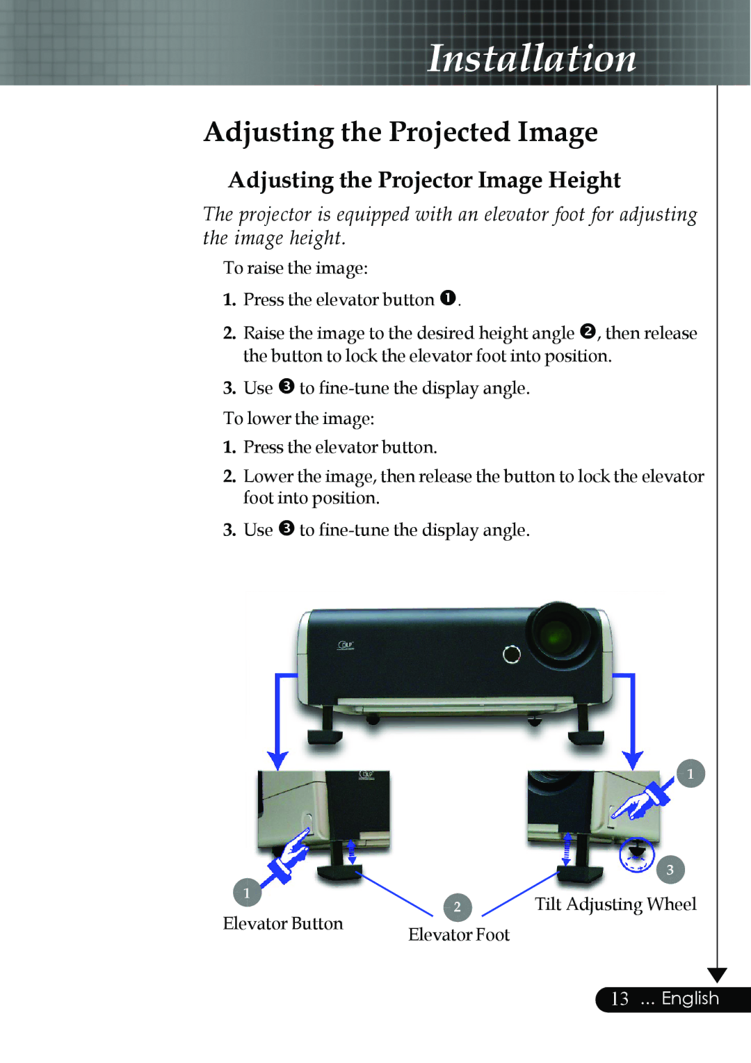 Optoma Technology EP759 manual Adjusting the Projected Image, Adjusting the Projector Image Height 