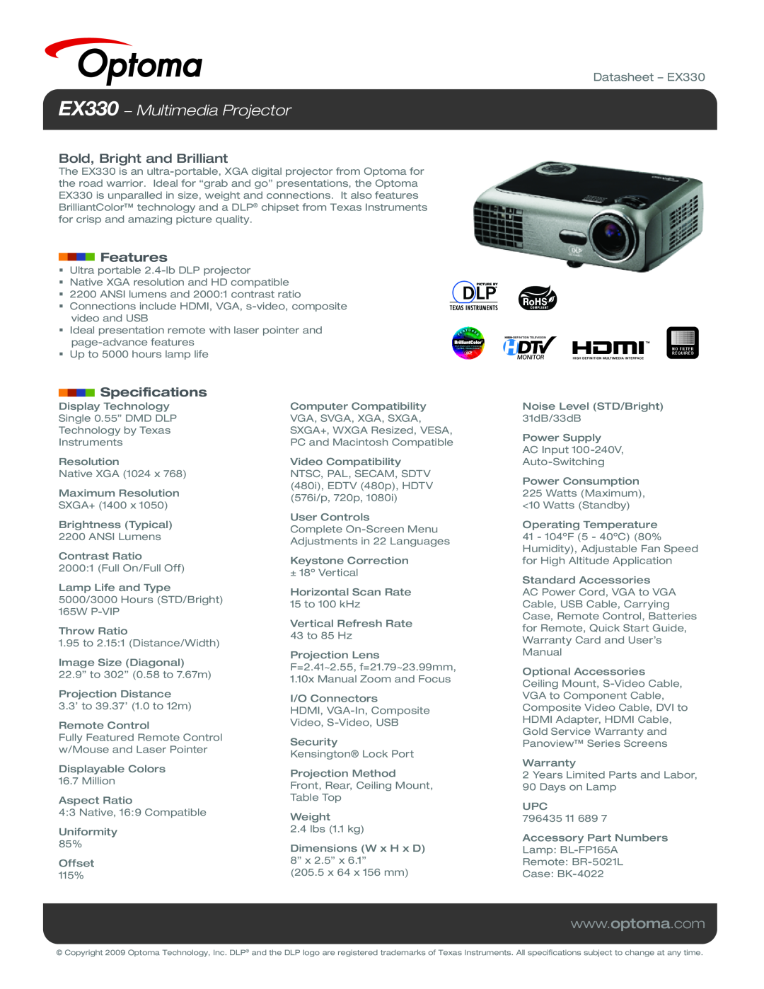Optoma Technology specifications EX330 − Multimedia Projector, Bold, Bright and Brilliant, Features, Specifications 