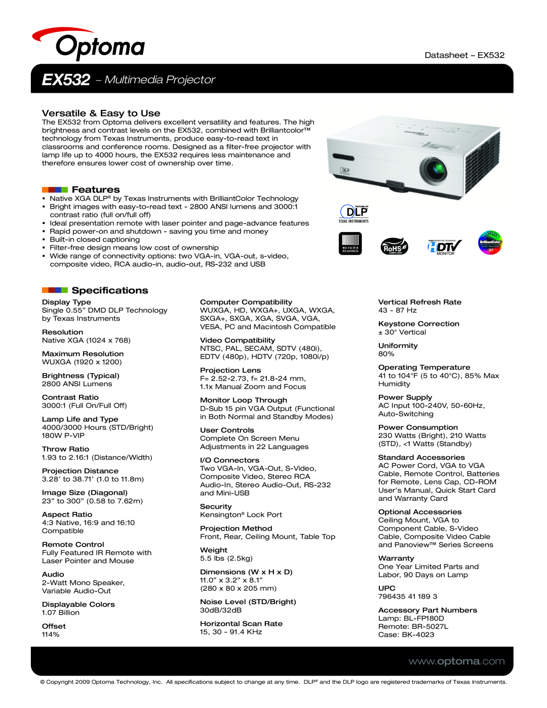 Optoma Technology specifications EX532 − Multimedia Projector, Versatile & Easy to Use, Features, Specifications 