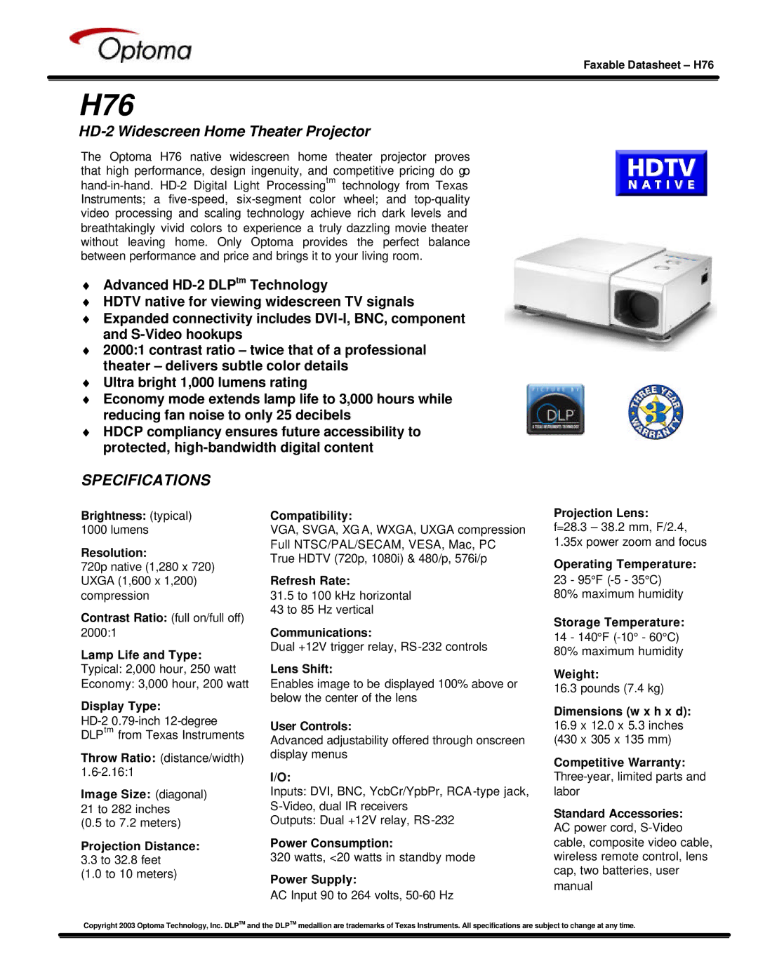 Optoma Technology H76 specifications HD-2 Widescreen Home Theater Projector, Specifications 