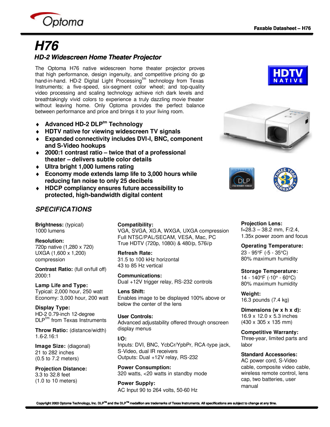 Optoma Technology H76 specifications HD-2 Widescreen Home Theater Projector, Specifications 