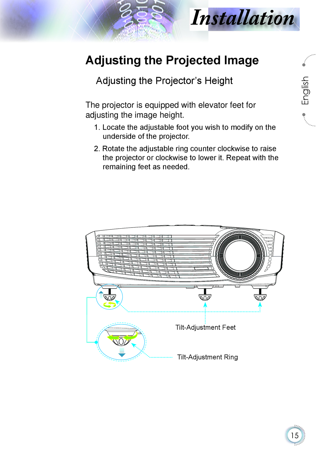 Optoma Technology HD20 manual Adjusting the Projected Image, Adjusting the Projector’s Height 