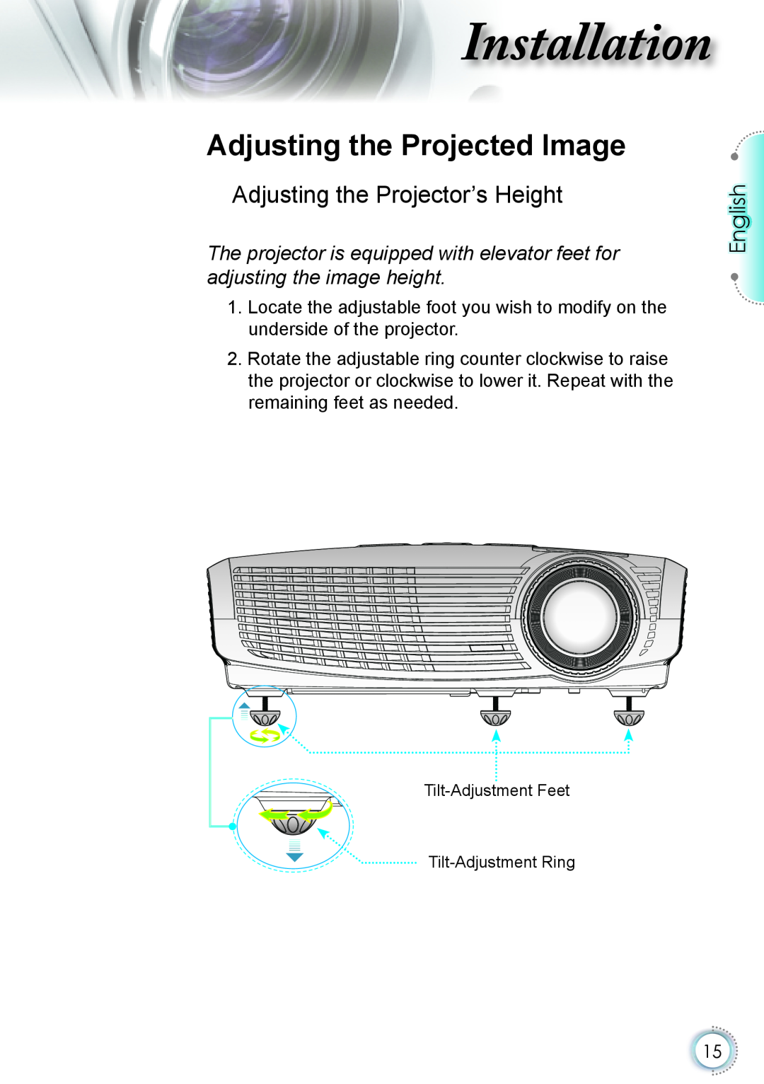 Optoma Technology HD20 manual Adjusting the Projected Image, Adjusting the Projector’s Height, nstallation, English 