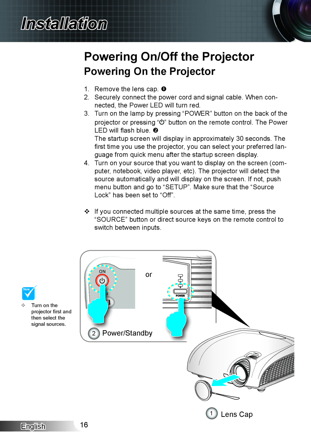 Optoma Technology HD33 manual Powering On/Off the Projector, Powering On the Projector, Power/Standby Lens Cap English 